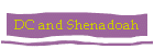 DC and Shenadoah