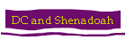DC and Shenadoah