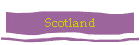 Scotland